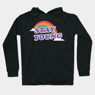 stay young Hoodie